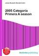 2005 Categoria Primera A season, Jesse Russell,Ronald Cohn 