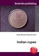 Indian rupee, Jesse Russell,Ronald Cohn 