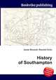 History of Southampton, Jesse Russell,Ronald Cohn 