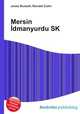 Mersin Idmanyurdu SK, Jesse Russell,Ronald Cohn 