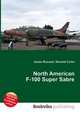 North American F-100 Super Sabre, Jesse Russell,Ronald Cohn 
