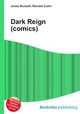 Dark Reign (comics), Jesse Russell,Ronald Cohn 
