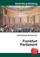 Frankfurt Parliament, Jesse Russell,Ronald Cohn 