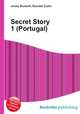 Secret Story 1 (Portugal), Jesse Russell,Ronald Cohn 