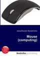 Mouse (computing), Jesse Russell,Ronald Cohn 