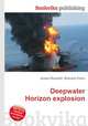 Deepwater Horizon explosion, Jesse Russell,Ronald Cohn 