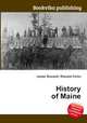 History of Maine, Jesse Russell,Ronald Cohn 