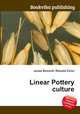 Linear Pottery culture, Jesse Russell,Ronald Cohn 