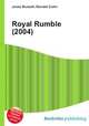 Royal Rumble (2004), Jesse Russell,Ronald Cohn 