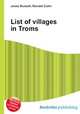 List of villages in Troms, Jesse Russell,Ronald Cohn 