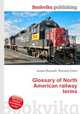 Glossary of North American railway terms, Jesse Russell,Ronald Cohn 