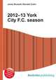 2012–13 York City F.C. season, Jesse Russell,Ronald Cohn 