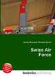 Swiss Air Force, Jesse Russell,Ronald Cohn 