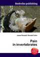 Pain in invertebrates, Jesse Russell,Ronald Cohn 