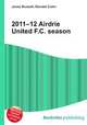 2011–12 Airdrie United F.C. season, Jesse Russell,Ronald Cohn 