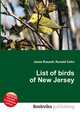 List of birds of New Jersey, Jesse Russell,Ronald Cohn 
