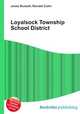 Loyalsock Township School District, Jesse Russell,Ronald Cohn 