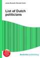 List of Dutch politicians, Jesse Russell,Ronald Cohn 