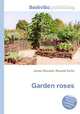 Garden roses, Jesse Russell,Ronald Cohn 
