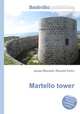 Martello tower, Jesse Russell,Ronald Cohn 