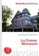 La Crosse, Wisconsin, Jesse Russell,Ronald Cohn 