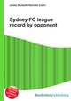 Sydney FC league record by opponent, Jesse Russell,Ronald Cohn 