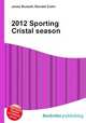 2012 Sporting Cristal season, Jesse Russell,Ronald Cohn 