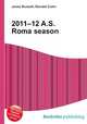2011–12 A.S. Roma season, Jesse Russell,Ronald Cohn 