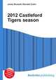 2012 Castleford Tigers season, Jesse Russell,Ronald Cohn 