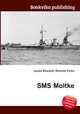 SMS Moltke, Jesse Russell,Ronald Cohn 