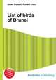 List of birds of Brunei, Jesse Russell,Ronald Cohn 