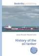 History of the oil tanker, Jesse Russell,Ronald Cohn 