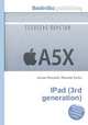 IPad (3rd generation), Jesse Russell,Ronald Cohn 