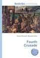 Fourth Crusade, Jesse Russell,Ronald Cohn 