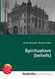 Spiritualism (beliefs), Jesse Russell,Ronald Cohn 