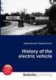 History of the electric vehicle, Jesse Russell,Ronald Cohn 