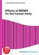 Effects of MDMA on the human body, Jesse Russell,Ronald Cohn 