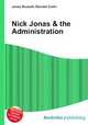 Nick Jonas & the Administration, Jesse Russell,Ronald Cohn 