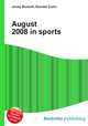 August 2008 in sports, Jesse Russell,Ronald Cohn 