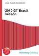 2010 GT Brasil season, Jesse Russell,Ronald Cohn 