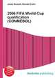 2006 FIFA World Cup qualification (CONMEBOL), Jesse Russell,Ronald Cohn 