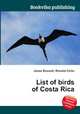 List of birds of Costa Rica, Jesse Russell,Ronald Cohn 