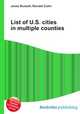 List of U.S. cities in multiple counties, Jesse Russell,Ronald Cohn 