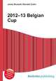2012–13 Belgian Cup, Jesse Russell,Ronald Cohn 