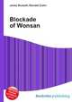Blockade of Wonsan, Jesse Russell,Ronald Cohn 