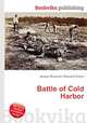 Battle of Cold Harbor, Jesse Russell,Ronald Cohn 