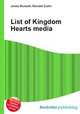 List of Kingdom Hearts media, Jesse Russell,Ronald Cohn 