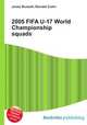 2005 FIFA U-17 World Championship squads, Jesse Russell,Ronald Cohn 