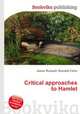 Critical approaches to Hamlet, Jesse Russell,Ronald Cohn 