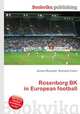 Rosenborg BK in European football, Jesse Russell,Ronald Cohn 